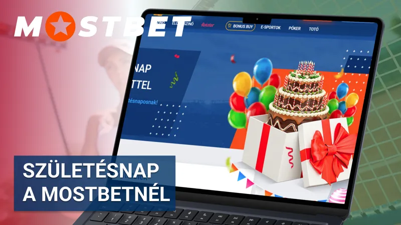 Mostbet születésnapi bónusz ajándék